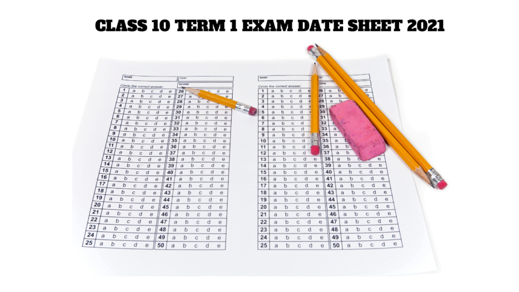 Class 10 term 1 exam date sheet 2021